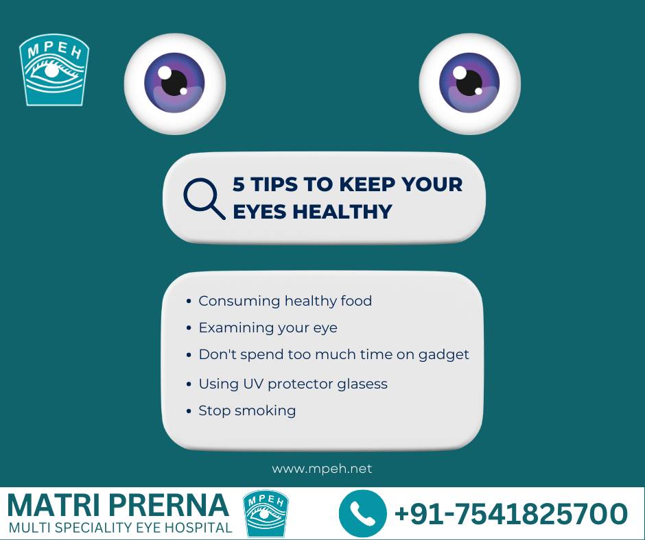 Tips to keep your eyes healthy by Matri Prerna Eye Hospital, Ranchi
